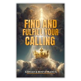 FIND AND FULFILL YOUR CALLING - ENG